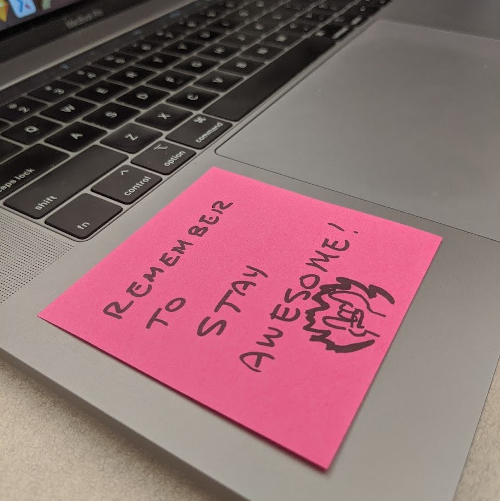 Inspirational message left on teammate laptop